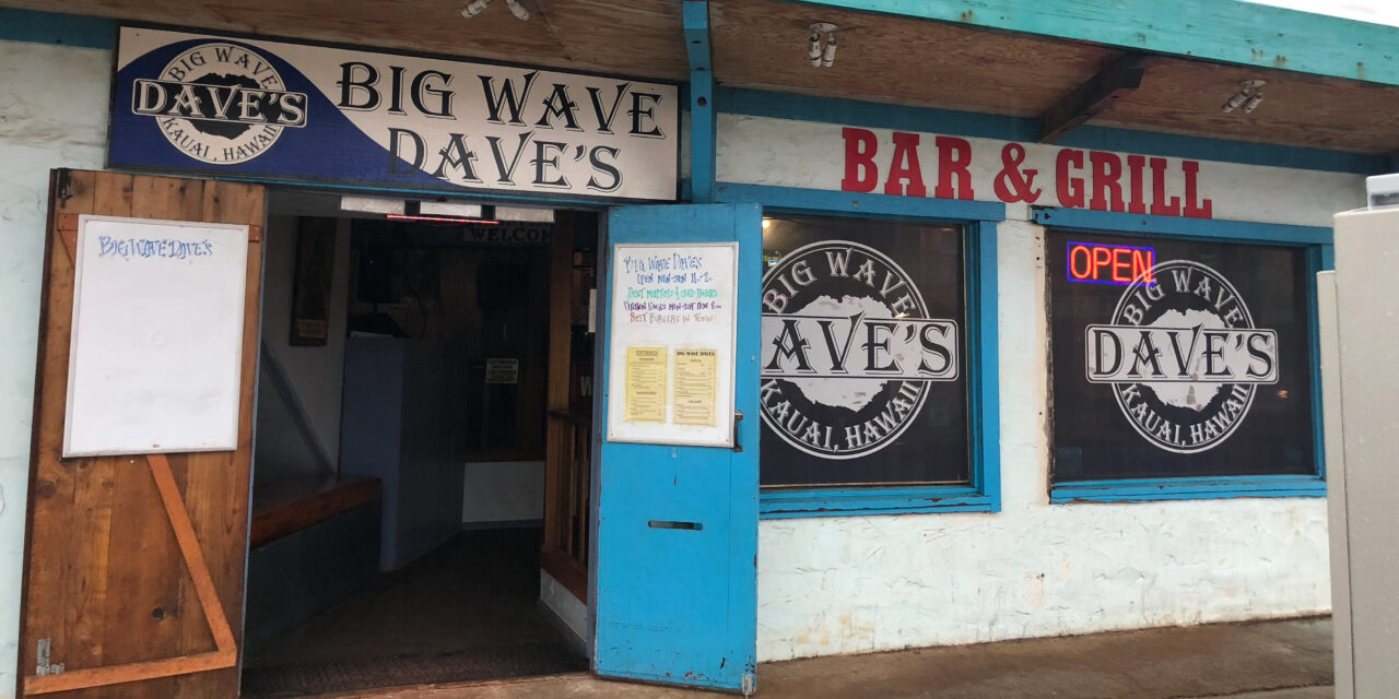 The Best Dive Bar Mai Tai on Kauai – Big Wave Daves Dive Bar! ~ When You Travel to Kauai
