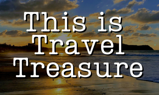 Savory Travel Adventures is Becoming This is Travel Treasure