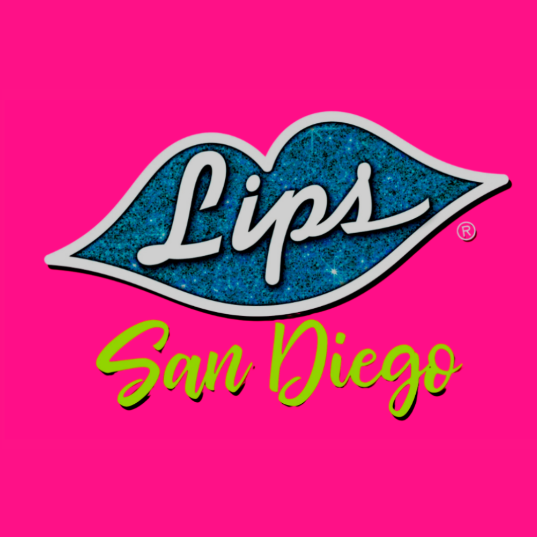 Lips San Diego 
