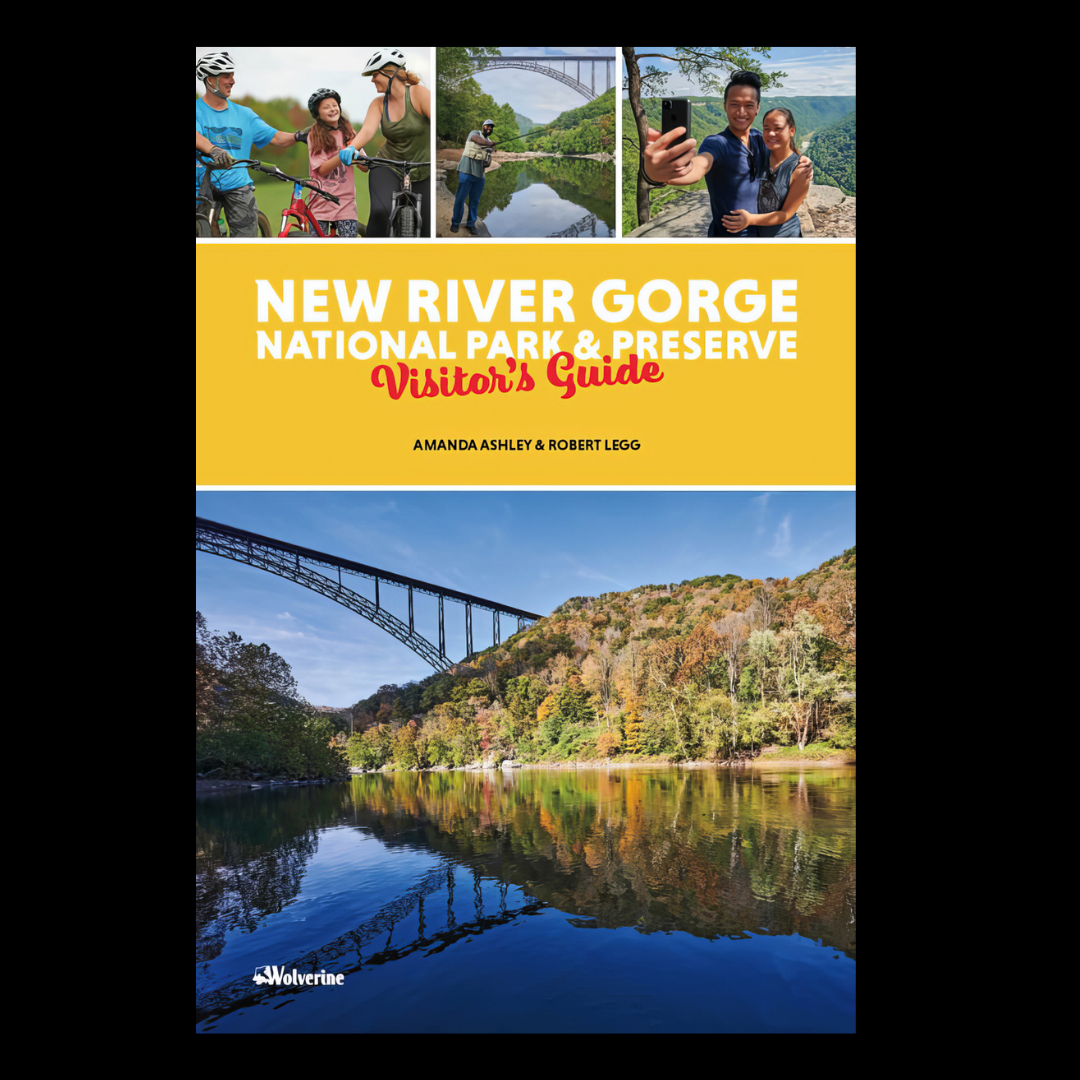 New River Gorge National Park Visitor's Guide 