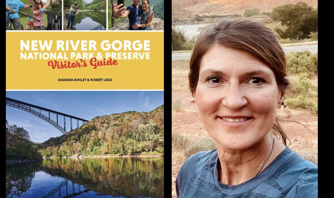 Amanda Ashley Author of West Virginia’s New River Gorge National Park Visitor’s Guide – Travel Treasure Podcast Episode 6