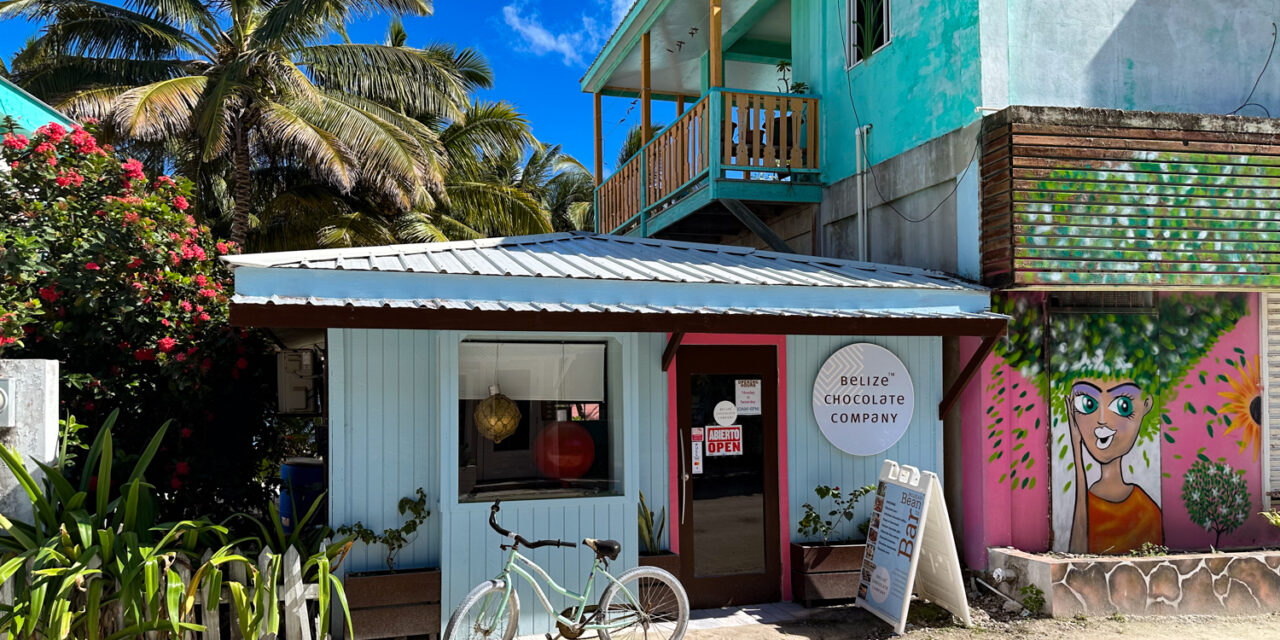 The Belize Chocolate Company Store  – When You Travel To the Island of Caye Caulker in Belize